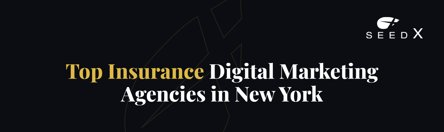 NYC insurance digital marketing agencies