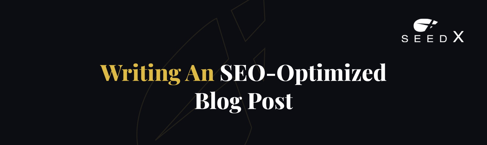 SEO-Optimized Blog Post Guide