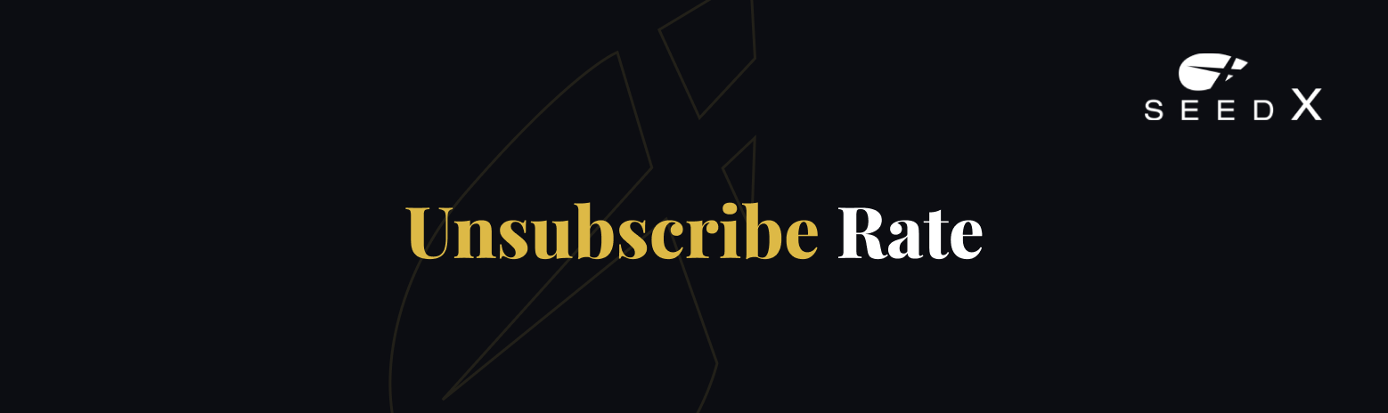 Unsubscribe rate